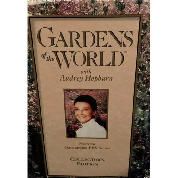 GARDENS OF THE WORLD WITH AUDREY HEPBURN PBS SERIES COLLECTORS EDITION SET 6 VHS - Picture 1 of 4